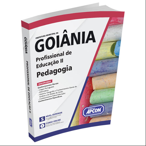 Apostila Prefeitura de Goiânia (GO) 2022 - Profissional de Educação II - Pedagogia
