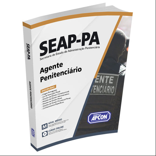 Apostila SEAP-PA 2021 - Agente Penitenciário 