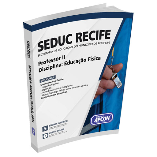Apostila SEDUC RECIFE 2023 - Professor II - Disciplina: Educação Física