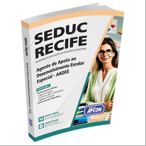 Apostila SEDUC RECIFE 2025 - Agente de Apoio ao Desenvolvimento Escolar Especial - AADEE