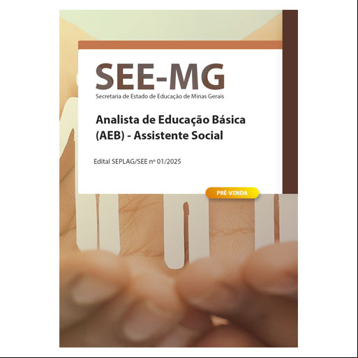 Apostila SEE-MG 2025 - Analista de Educação Básica (AEB) - Assistente Social