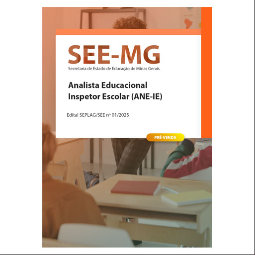 Apostila SEE-MG 2025 - Analista Educacional - Inspetor Escolar (ANE-IE)