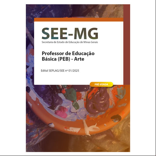Apostila SEE-MG 2025 - Professor de Educação Básica (PEB) - Arte