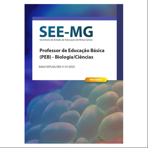 Apostila SEE-MG 2025 - Professor de Educação Básica (PEB) - Biologia/Ciências