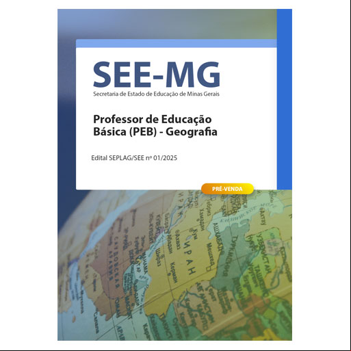 Apostila SEE-MG 2025 - Professor de Educação Básica (PEB) - Geografia