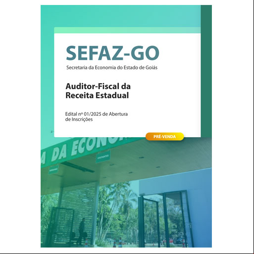 Apostila SEFAZ-GO - Auditor-Fiscal da Receita Estadual