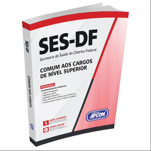 Apostila SES-DF 2022 - Comum aos Cargos de Nível Superior