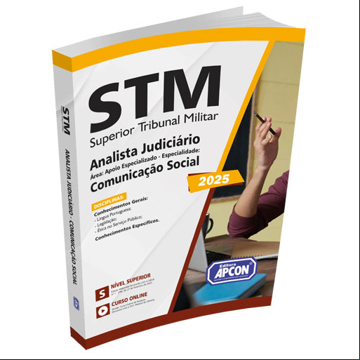Apostila STM 2025 - Analista Judiciário - Área: Apoio Especializado - Especialidade: Comunicação Social