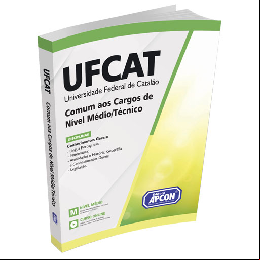 Apostila UFCAT 2023 - Comum aos Cargos de Nível Médio/Técnico