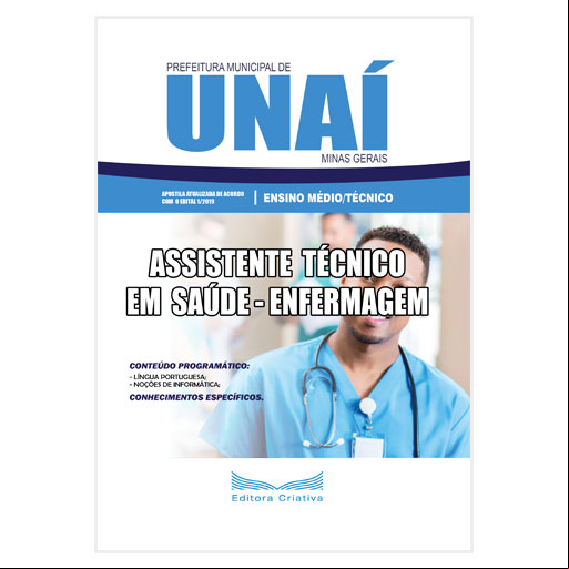 Apostila Pref. de Unaí - Assistente Técnico em Saúde - Enfermagem - 2019