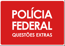 Caderno de Questões Online Polícia Federal (PF) - Questões Extras