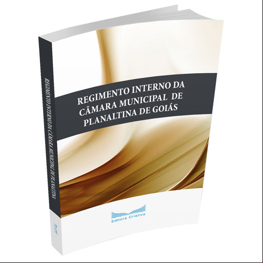 Livro Regimento Interno da Câmara Municipal de Planaltina do Estado de Goiás